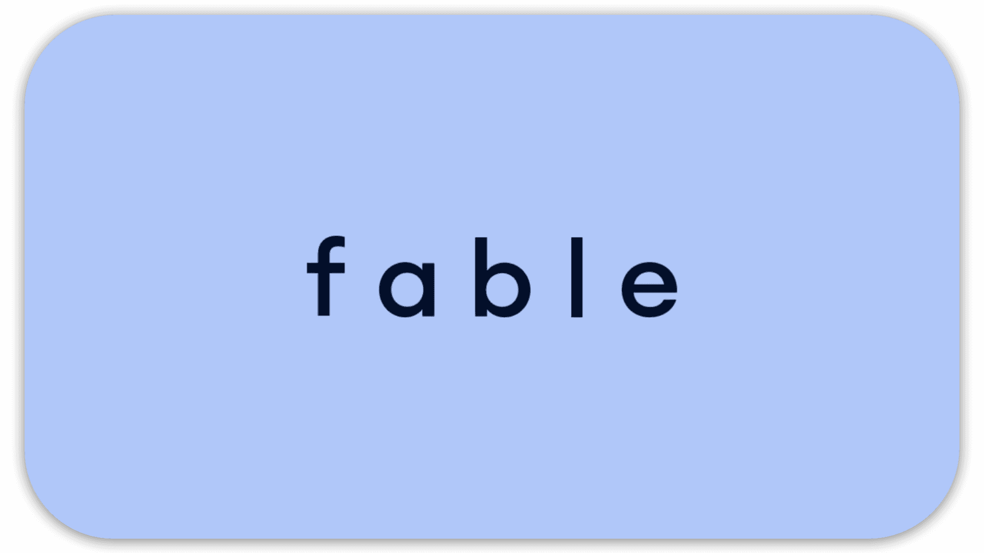 A blue rectangle with the word "fable" in lowercase black letters centered.